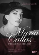 Okładka - Maria Callas. Primadonna Stulecia