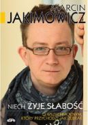 Okładka -  Niech żyje słabość. O Wszechmocnym, który przychodzi jak żebrak
