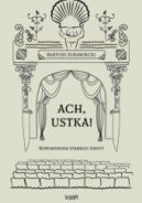 Ok�adka ksi�zki - Ach, Ustka. Wspomnienia starego idioty