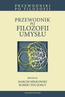 Ok�adka - Przewodnik po filozofii umys�u