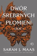 Okładka - Dwór srebrnych płomieni: Tom 1