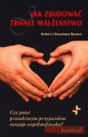 Ok�adka - Jak zbudowa� trwa�e ma��e�stwo