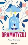 Ok�adka -  Nie dramatyzuj