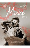 Ok�adka - Misia Sert. Kobieta, kt�ra odkry�a Coco Chanel