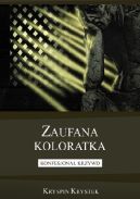 Ok�adka - Zaufana koloratka. Konfesjona� krzywd