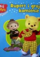 Okadka ksizki - Rupert i grajce kamienie