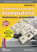 Okadka - Podstawy obsugi komputera. Ilustrowany przewodnik. Wydanie II