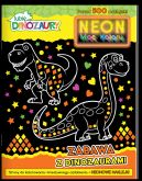 Okadka ksizki - Lubi dinozaury. Neon. Moc koloru