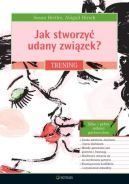 Okładka - Jak stworzyć udany związek? Trening