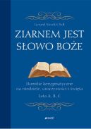 Ok�adka - Ziarnem jest s�owo Bo�e. Homilie kerygmatyczne na niedziele, uroczysto�ci i �wi�ta. Lata A, B, C