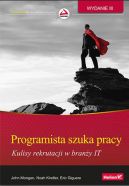 Ok�adka - Programista szuka pracy. Kulisy rekrutacji w bran�y IT. Wydanie III