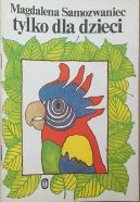 Okadka - Tylko dla dzieci