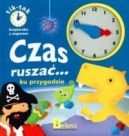 Okadka ksizki - Czas rusza ku przygodzie