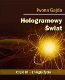 Okładka - Hologramowy Świat. Energia Życia