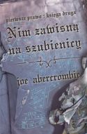Okładka - Nim zawisną na szubienicy