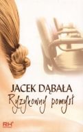 Okładka książki - Ryzykowny pomysł