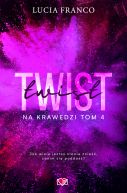 Okładka - Twist. Na krawędzi. Tom 4