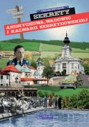 Okadka - Sekrety Andrychowa, Wadowic i Kalwarii Zebrzydowskiej