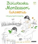 Okadka ksizki - Biblioteczka Montessori. wiczenia. Odkrywaj bogactwo przyrody