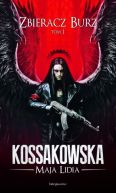 Okładka ksiązki - Zbieracz Burz. Tom 1