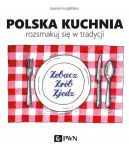 Okadka ksizki - Polska kuchnia. Rozsmakuj si w tradycji