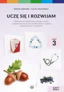 Okadka ksizki - Ucz si i rozwijam. Karty pracy. Cz 3. Materiay do obserwacji rozwoju ucznia z niepenosprawnoci intelektualn w stopniu umiarkowanym i znacznym