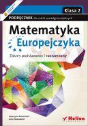 Ok�adka - Matematyka Europejczyka. Podr�cznik dla szk� ponadgimnazjalnych. Profil podstawowy i rozszerzony. Klasa 2