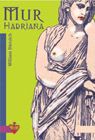 Okadka ksizki - Mur Hadriana