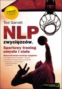 Ok�adka - NLP zwyci�zc�w. Sportowy trening umys�u i cia�a