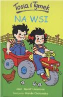 Okładka - Tosia i Tymek na wsi  
