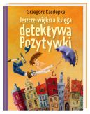 Okadka - Jeszcze wiksza ksiga detektywa Pozytywki