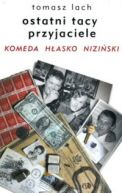 Okadka - Ostatni tacy przyjaciele. Komeda, Hasko, Niziski