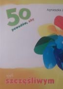 Okadka - 50 powodw, aby by szczliwym