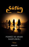 Okładka książki - Safar. Podróż do Arabii Saudyjskiej