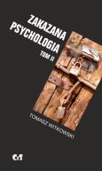 Okadka ksizki - Zakazana psychologia. Tom 2. Nauka kultu cargo i jej owoce