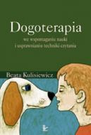 Okadka ksiki - Dogoterapia we wspomaganiu nauki i usprawnianiu techniki czytania
