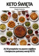 Ok�adka ksi�zki - Keto �wi�ta. A� 50 przepis�w na pyszne wigilijne i �wi�teczne przepisy w wersji KETO
