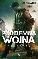 Okadka ksiki - Podziemna wojna. Genoboty