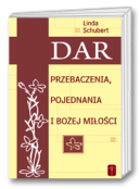 Ok�adka - Dar przebaczenia,pojednania i Bo�ej mi�o�ci
