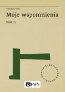 Okadka ksiki - Moje wspomnienia Tom II