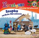 Okadka - Kreatywne zabawy witeczne. Szopka na Boe Narodzenie
