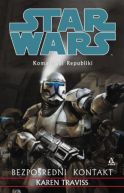 Okadka ksizki - Star Wars. Komandosi Republiki. Bezporedni kontakt