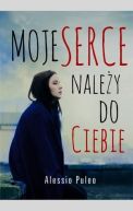 Okadka - Moje serce naley do ciebie