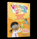 Ok�adka - Wynalazczyni Izydora i nieoczekiwane spotkanie z jednoro�cem