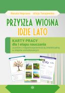 Okadka - Przysza wiosna, idzie lato. Karty pracy dla I etapu nauczania uczniw z niepenosprawnoci intelektualn w stopniu umiarkowanym