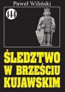 Okładka - Śledztwo w Brześciu Kujawskim