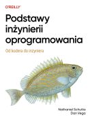Ok�adka - Podstawy in�ynierii oprogramowania. Od kodera do in�yniera