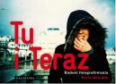 Ok�adka - Tu i teraz. Rado�� fotografowania