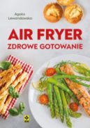 Ok�adka ksi�zki - Air fryer. Zdrowe gotowanie
