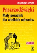 Okładka książki - Paszczodźwięki. Mały poradnik dla wielkich mówców